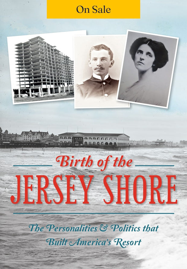 Birth of the Jersey Shore:
