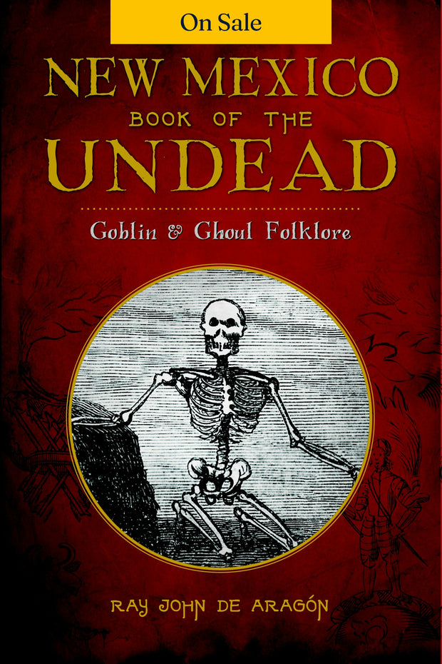 New Mexico Book of the Undead: