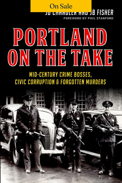 Portland on the Take: