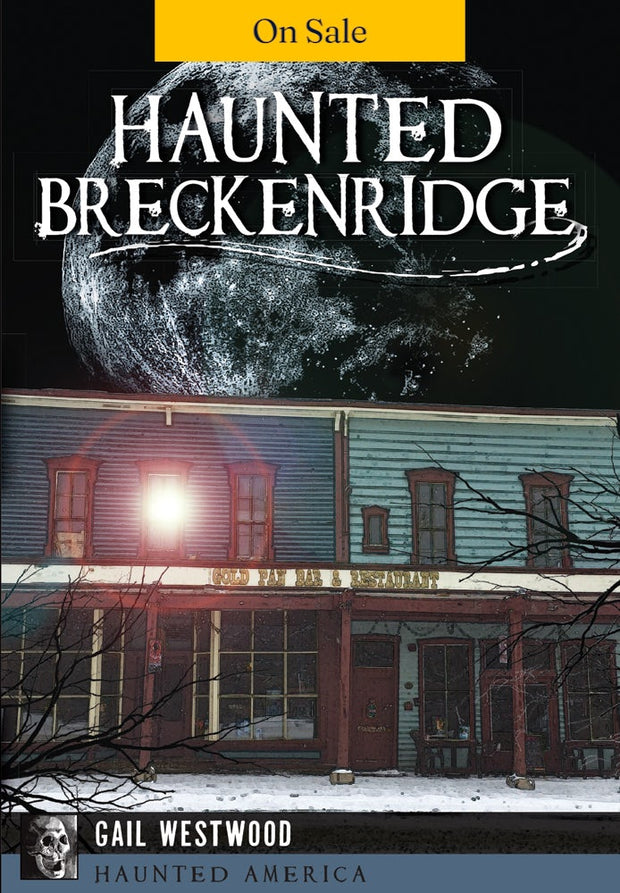 Haunted Breckenridge