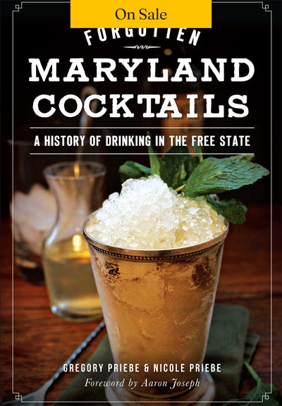 Forgotten Maryland Cocktails: