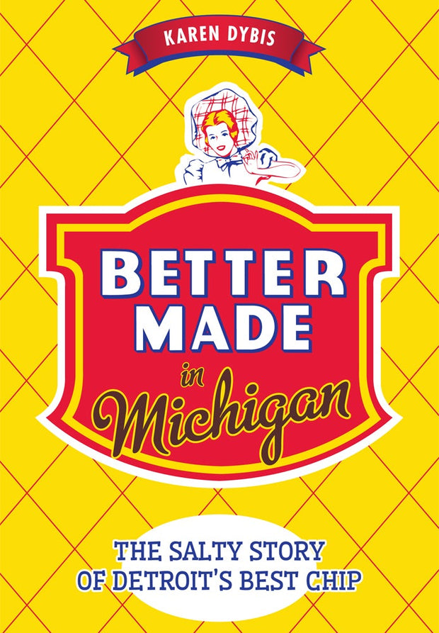 Better Made in Michigan: