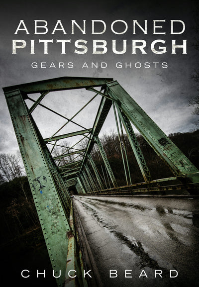 Abandoned Pittsburgh