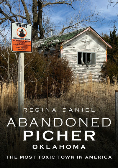Abandoned Picher, Oklahoma