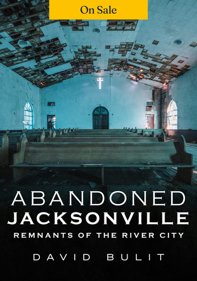 Abandoned Jacksonville