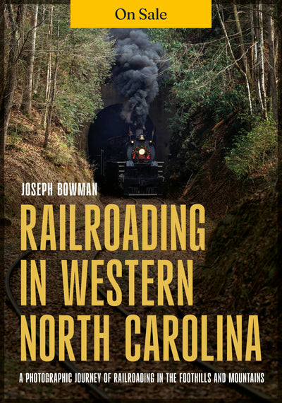 Railroading in Western North Carolina