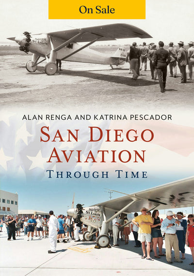 San Diego Aviation Through Time