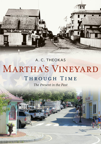 Martha's Vineyard Through Time