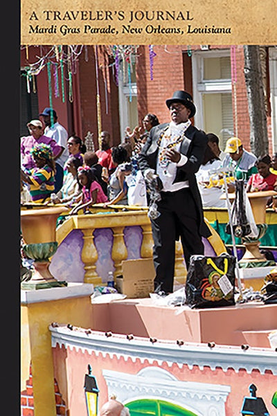 Mardi Gras Parade, New Orleans, Louisiana: A Traveler's Journal