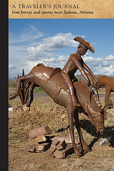 Iron Horses and Cactus Near Sedona, Arizona: A Traveler's Journal