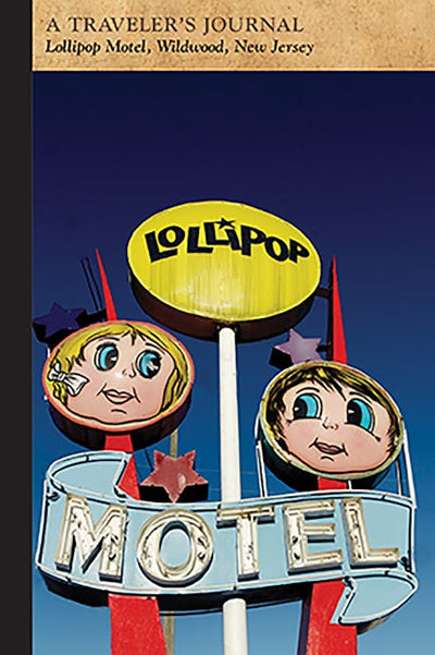 Lollipop Motel, Wildwood, New Jersey: A Traveler's Journal