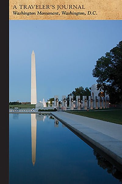 Reflecting Pool and the Washington Monument, Washington, D.C.: A Traveler's Journal