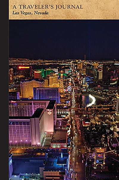 Las Vegas, Nevada: A Traveler's Journal