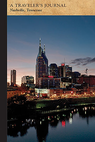 Nashville, Tennessee: A Traveler's Journal