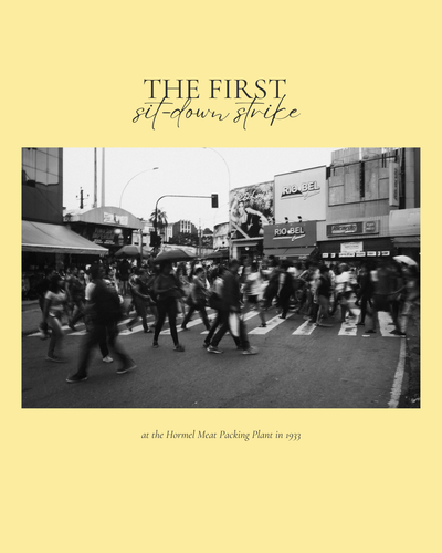 On This Day in History: Workers Seize the Hormel Plant