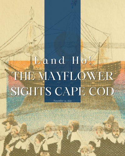 On This Day in History: Land Ho! The Mayflower Sights Cape Cod