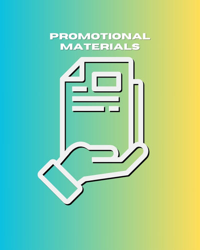 Promotional Materials and How to Use Them