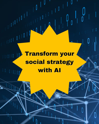 How to Use AI to Transform Your Social Strategy