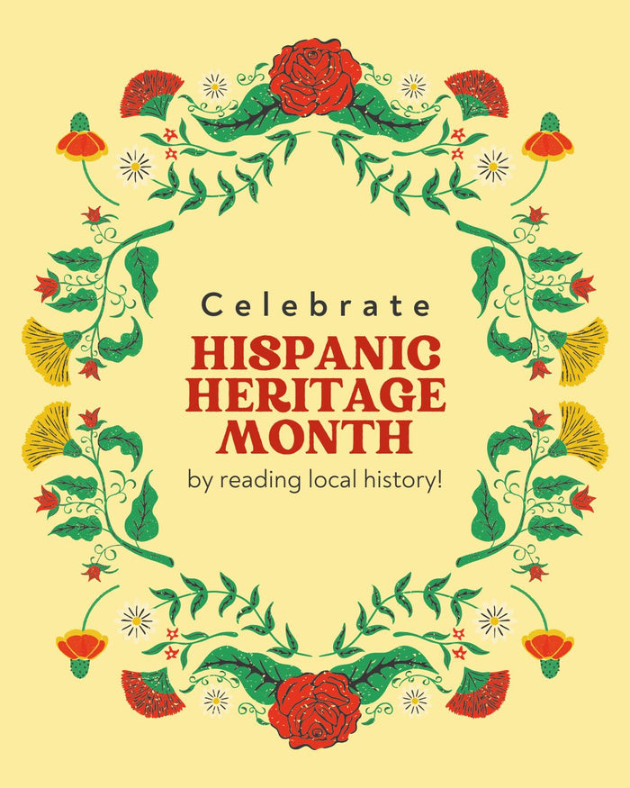 Hispanic Heritage Month: Celebrating Our Shared History