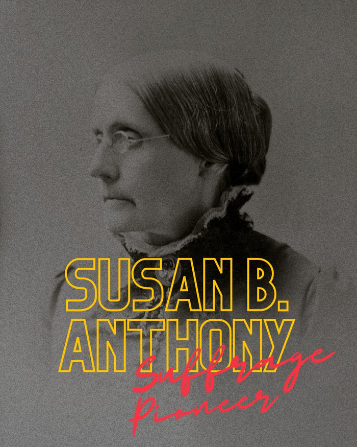 Women's History Month Feature | Susan B. Anthony: A Women's History Month Tribute to a Suffrage Pioneer