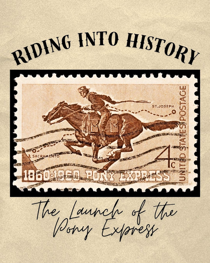 Riding Into History: The Launch of the Pony Express