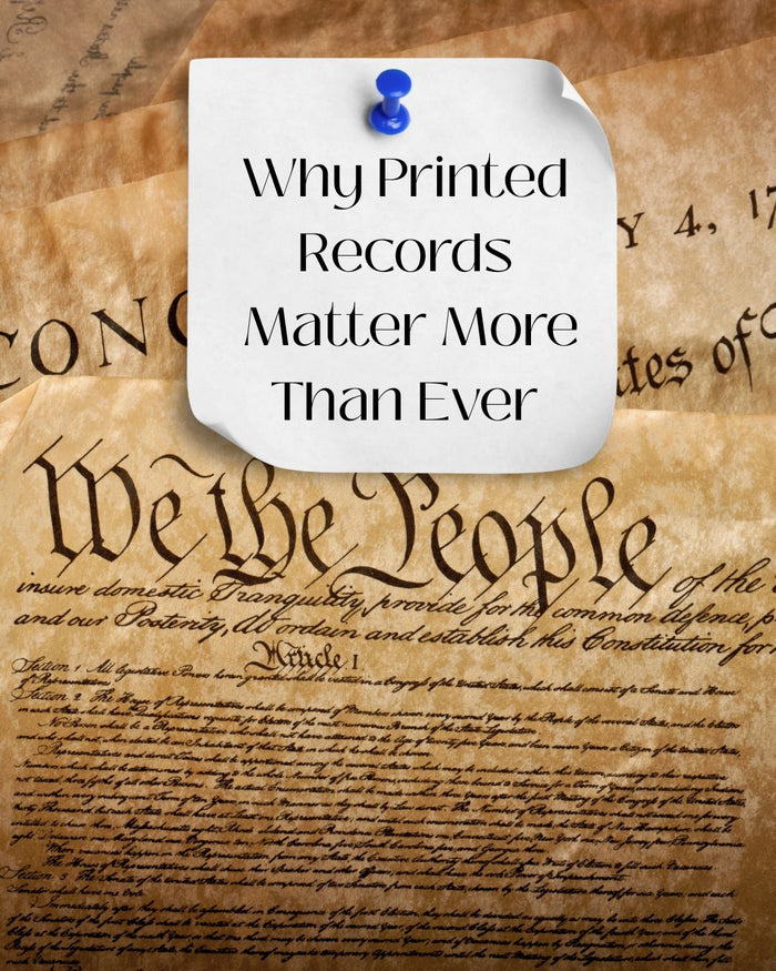 Why Printed Records Matter More Than Ever: A Digital Age Cautionary Tale