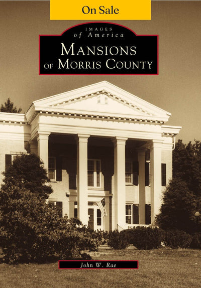 Mansions of Morris County
