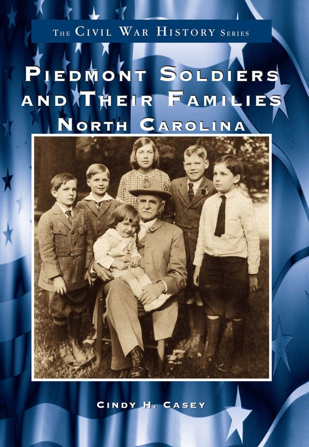 Piedmont Soldiers and Their Families: