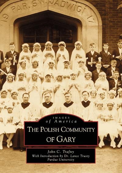 The Polish Community of Gary