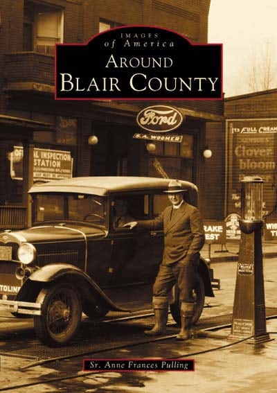 Cover image for Around Blair County, isbn: 9780738510248