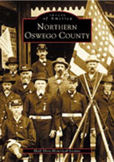 Cover image for Northern Oswego County, isbn: 9780738513218