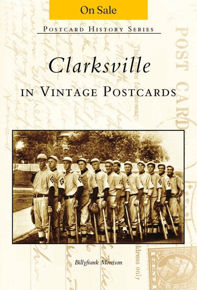 Clarksville in Vintage Postcards
