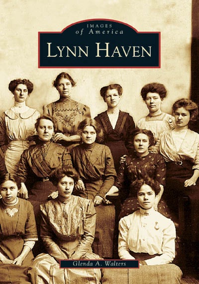 Lynn Haven, Florida: Glenda A. Walters: 9780738517889: Images of