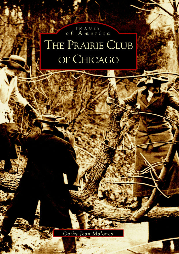 Prairie Club of Chicago, The