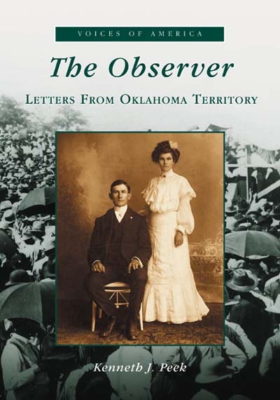 Observer Lettering The Observer: Letters from Oklahoma Territory, Oklahoma: Kenneth J ...