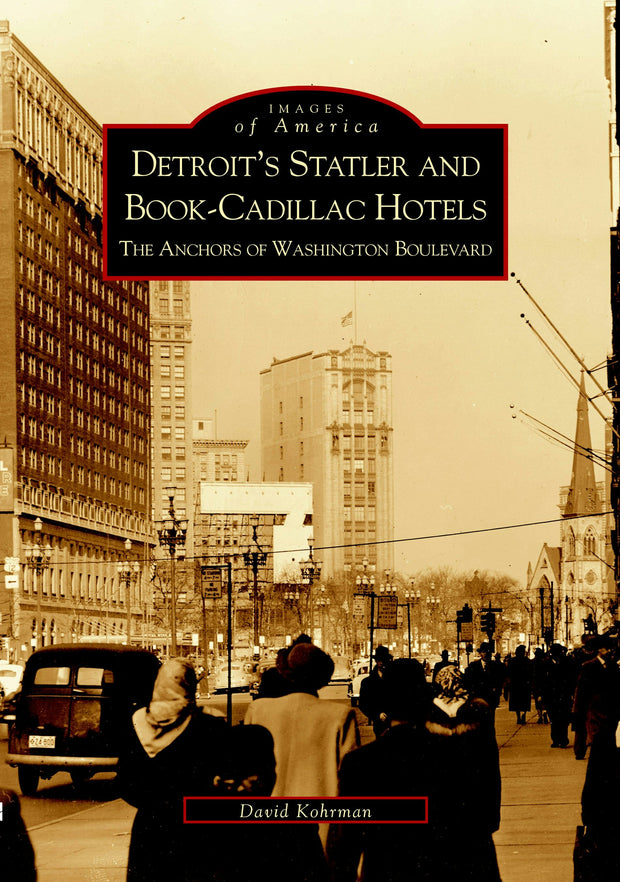 Detroit's Statler and Book-Cadillac Hotels