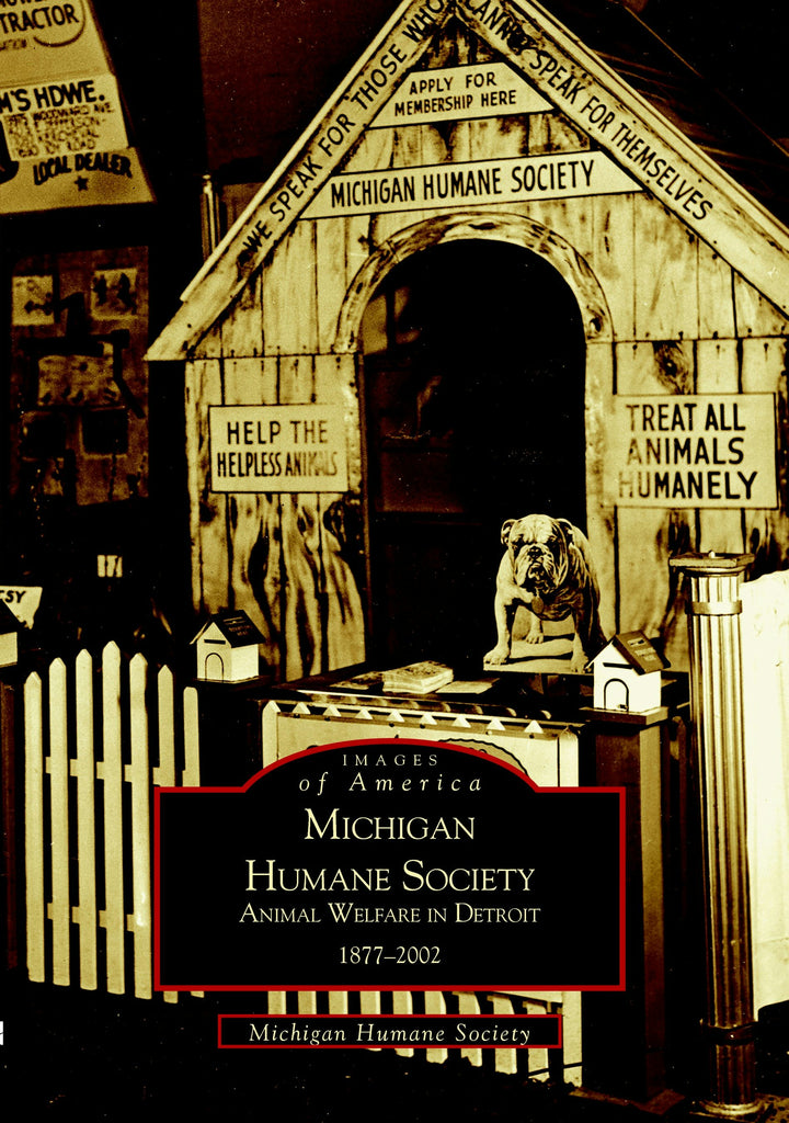 Michigan Humane Society, Michigan: Michigan Humane Society