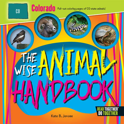 Wise Animal Handbook Colorado, The