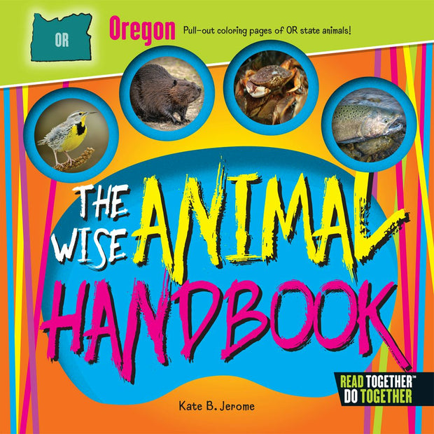 Cover image for The Wise Animal Handbook Oregon, isbn: 9780738528397