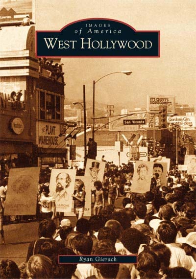 West Hollywood, California: Ryan Gierach: 9780738528502: Images of