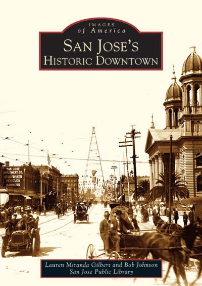 Cover image for San Jose's Historic Downtown, isbn: 9780738529226