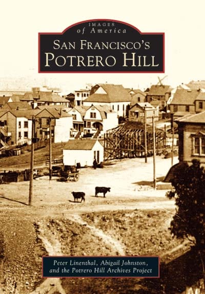 Cover image for San Francisco's Potrero Hill, isbn: 9780738529370