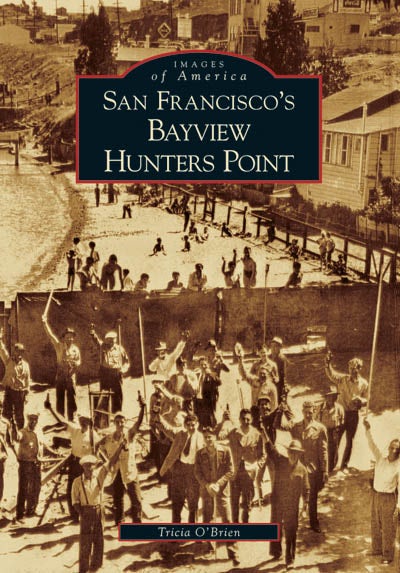 Cover image for San Francisco's Bayview Hunters Point, isbn: 9780738530079