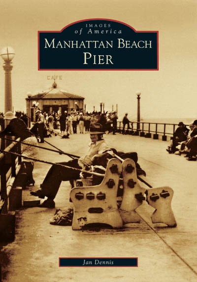 Cover image for Manhattan Beach Pier, isbn: 9780738530239