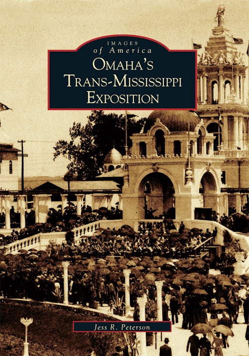洋書 THE OMAHA EXPERIENCE Omaha's Trans-Mississippi Exposition, Nebraska: Jess R. Peterson