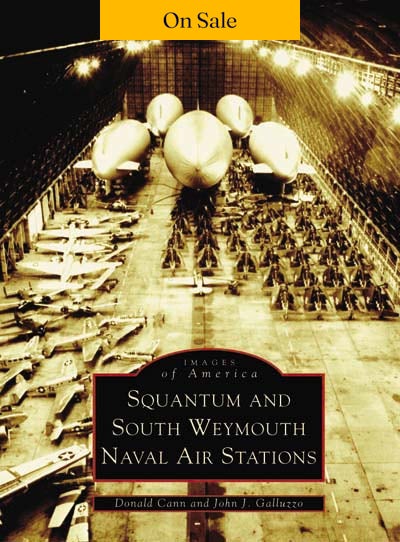 Squantum and South Weymouth Naval Air Stations