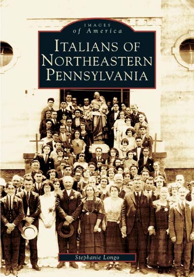 Cover image for Italians of Northeastern Pennsylvania, isbn: 9780738536392