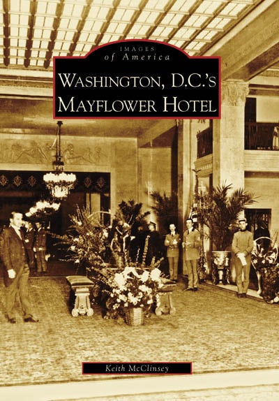 Washington, D.C.'s Mayflower Hotel
