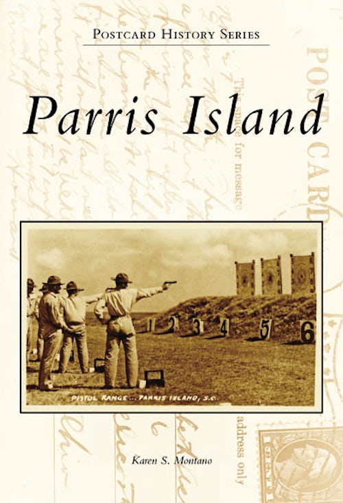 Parris Island, South Carolina: Karen S. Montano: 9780738553610