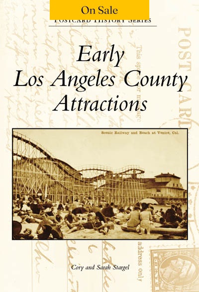 Early Los Angeles County Attractions
